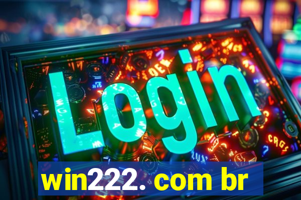 win222. com br